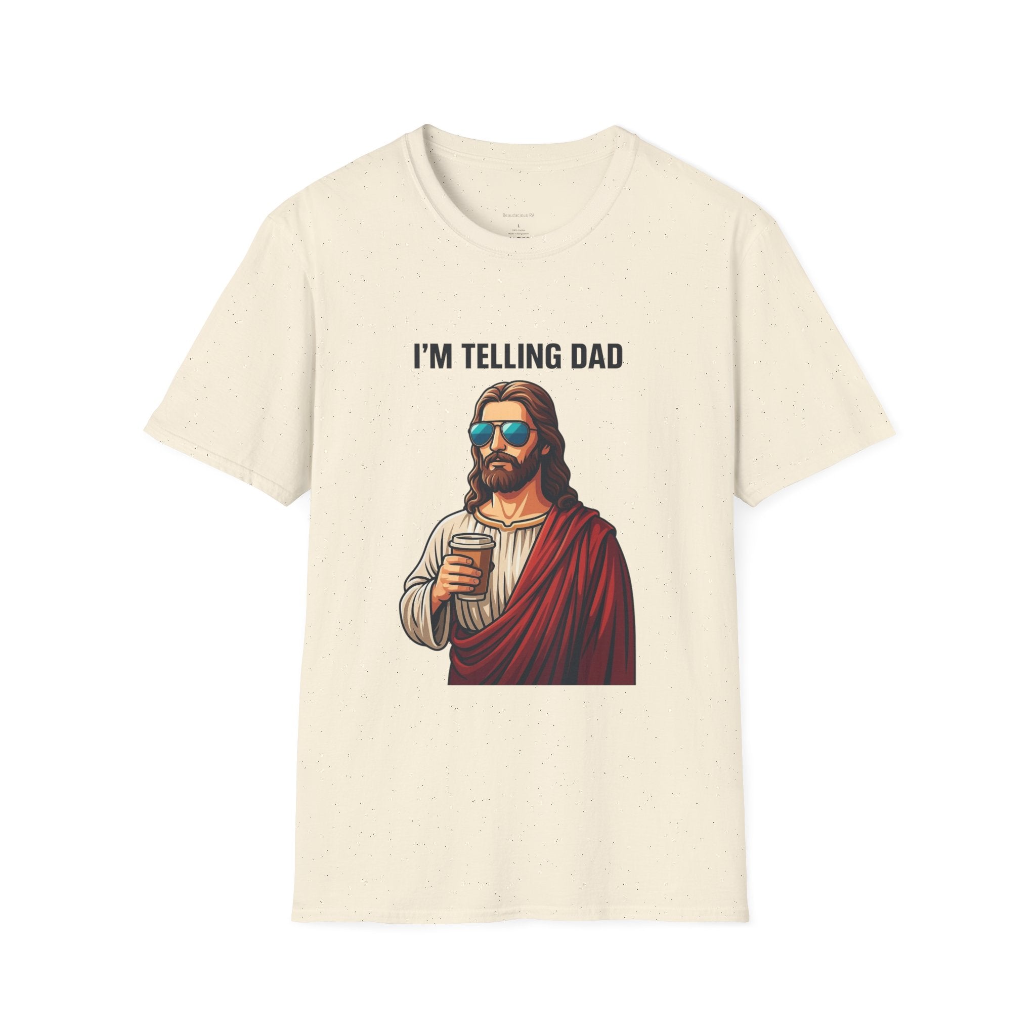 I’m Telling Dad T-Shirt — Funny Jesus Graphic Tee, Christian Humor Gift for Dad & Family Gatherings