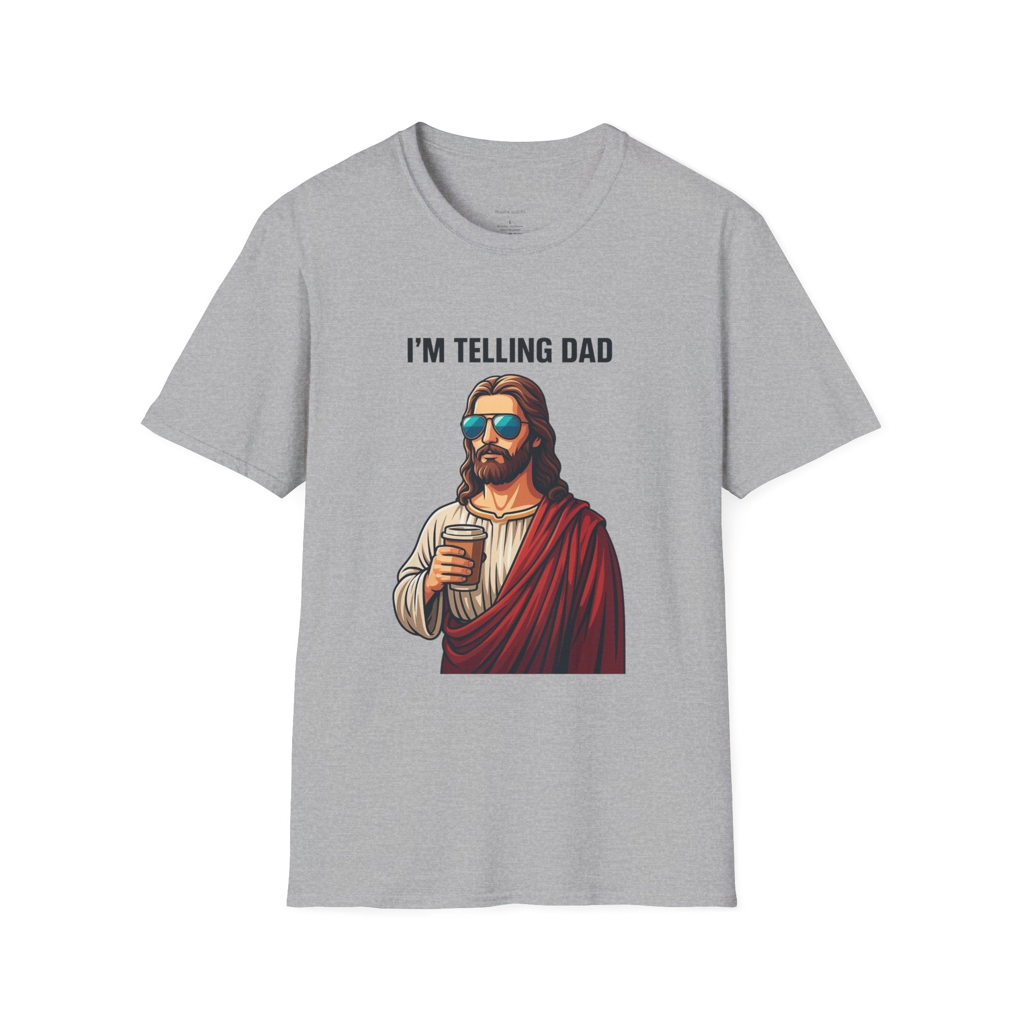 I’m Telling Dad T-Shirt — Funny Jesus Graphic Tee, Christian Humor Gift for Dad & Family Gatherings